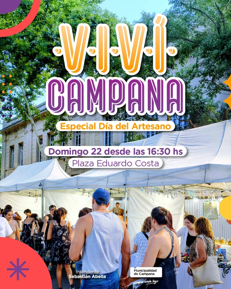 Todo lo que tenés que saber sobre el Viví Campana especial por el Día del Artesano