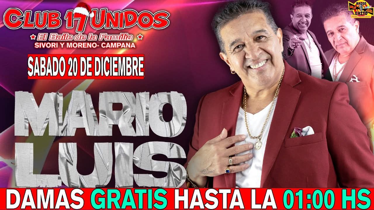 Mario Luis llega a Campana para una noche imperdible en el Club 17 Unidos